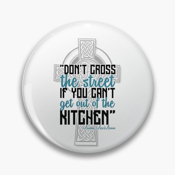 Item preview, Don't Cross the street if you cant get out of the kitchen. designed and sold by Sticker Up.