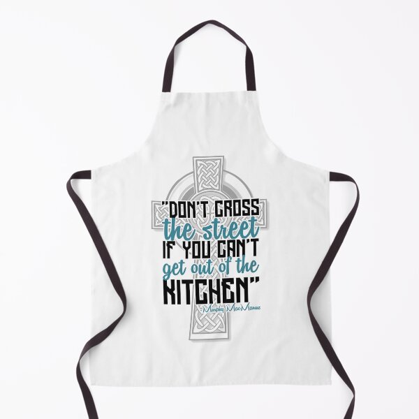 Item preview, Don't Cross the street if you cant get out of the kitchen. designed and sold by Sticker Up.
