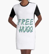free hugs Graphic T-Shirt Dress