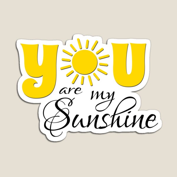 Item preview, You are my sunshine designed and sold by BattaAnastasia.