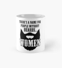 There's a name for people without beards Mug