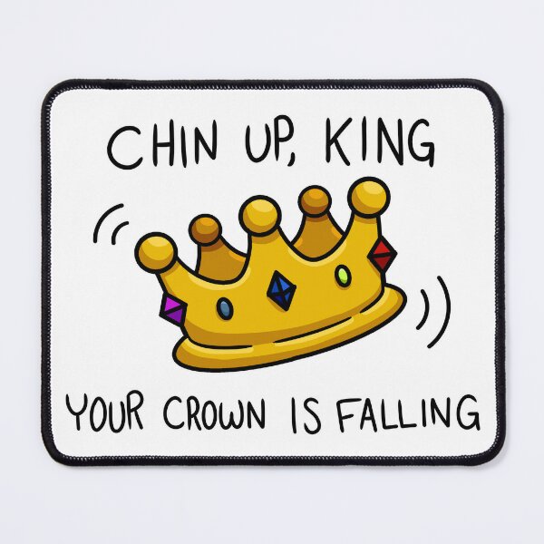 Chin up king new arrivals