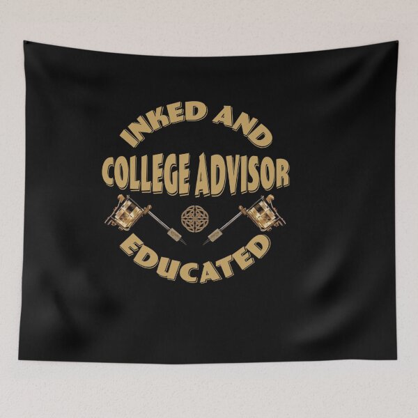 Item preview, INKED AND EDUCATED COLLEGE ADVISOR designed and sold by sobriowslen.