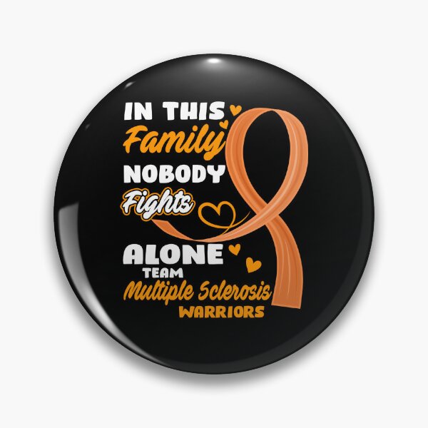 Item preview, Multiple Sclerosis Awareness In This Family Nobody Fights Alone Team Multiple Sclerosis Warriors  designed and sold by OtiliaNikolaus.