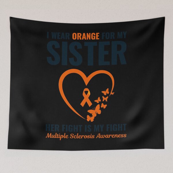 Item preview, Multiple Sclerosis Awareness Multiple Sclerosis Awareness Orange Ribbon Support Sister  designed and sold by OtiliaNikolaus.