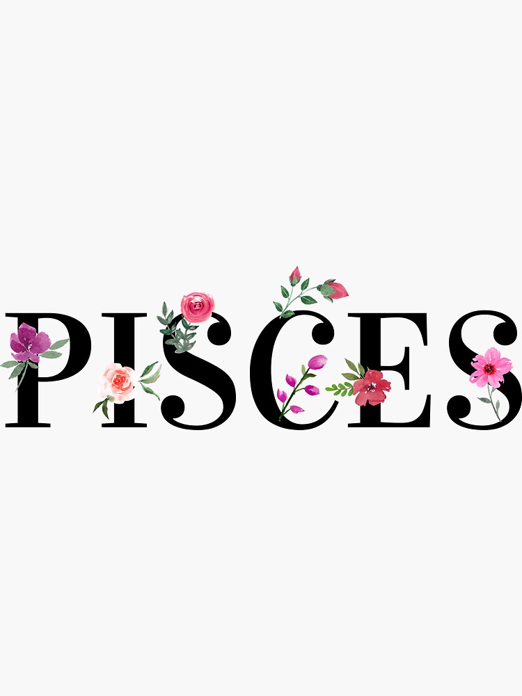 "Pisces with Pretty Flowers" Sticker for Sale by Hellofriendco Redbubble
