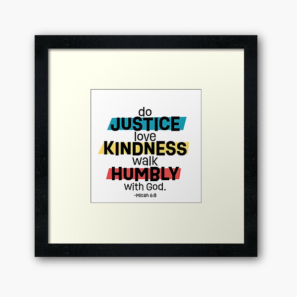 Vista previa del artículo con la obra «hacer justicia amar bondad caminar humildemente con Dios (Miqueas 6:8)», diseñado y vendido por eloisehides.