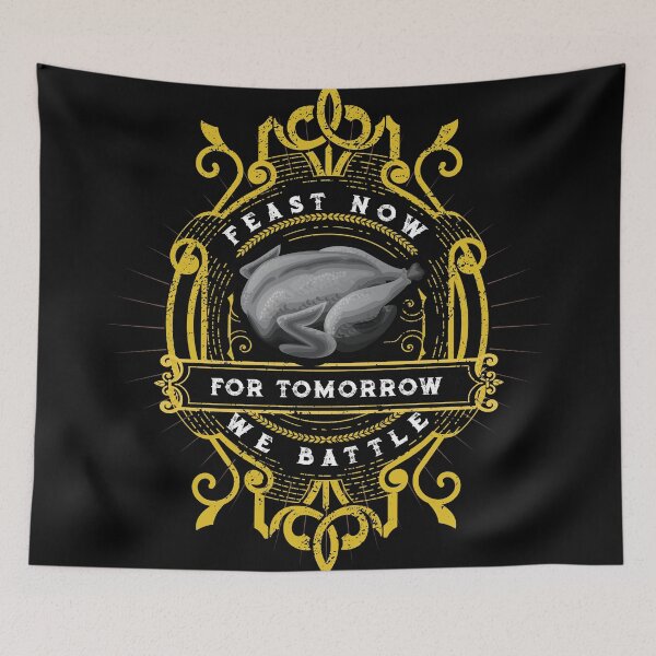 Item preview, Feast Now For Tomorrow We Battle designed and sold by javaneka.