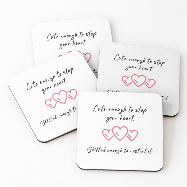 Item preview, Cute enough to stop your heart designed and sold by Medisigne.