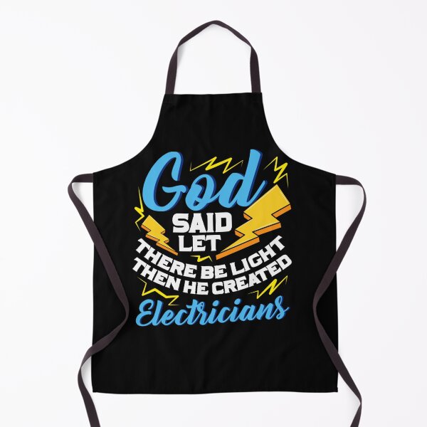 Item preview, God said let there be light then he created Electricians designed and sold by GouwensRick.