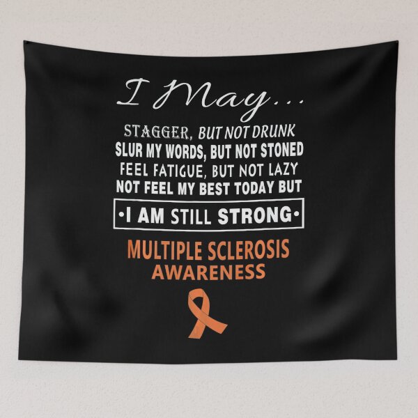 Item preview, Multiple Sclerosis Awareness Multiple Sclerosis Awareness Shirts Multiple Sclerosis  designed and sold by OtiliaNikolaus.