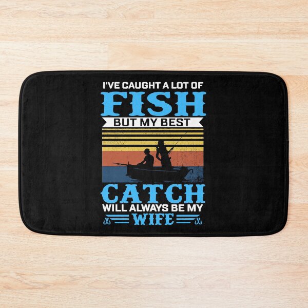 Item preview, I've Caught A Lot Fish My Best Catch Funny Fishing Tees designed and sold by GouwensRick.
