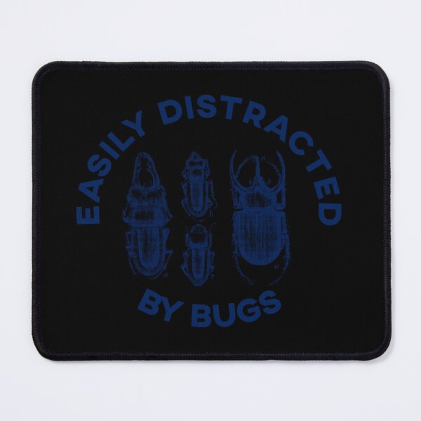 Item preview, Easily distracted by bugs designed and sold by Yeaha.