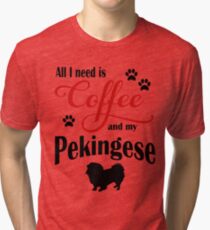 Coffee and my Pekingese Tri-blend T-Shirt