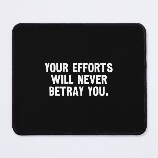 Item preview, Your efforts will never betray you. designed and sold by 1Lio.