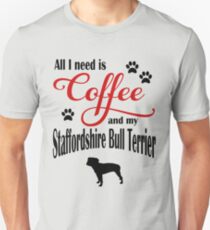 Coffee and My Staffordshire Bull Terrier Unisex T-Shirt