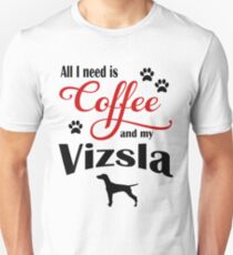 Coffee and My Vizsla Unisex T-Shirt