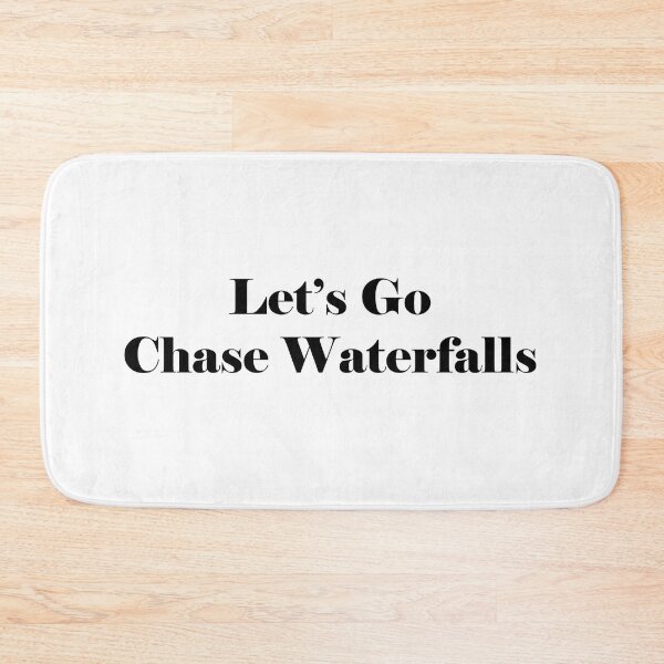 Item preview, Let's go Chasing Waterfalls designed and sold by Unaiza Khalid.