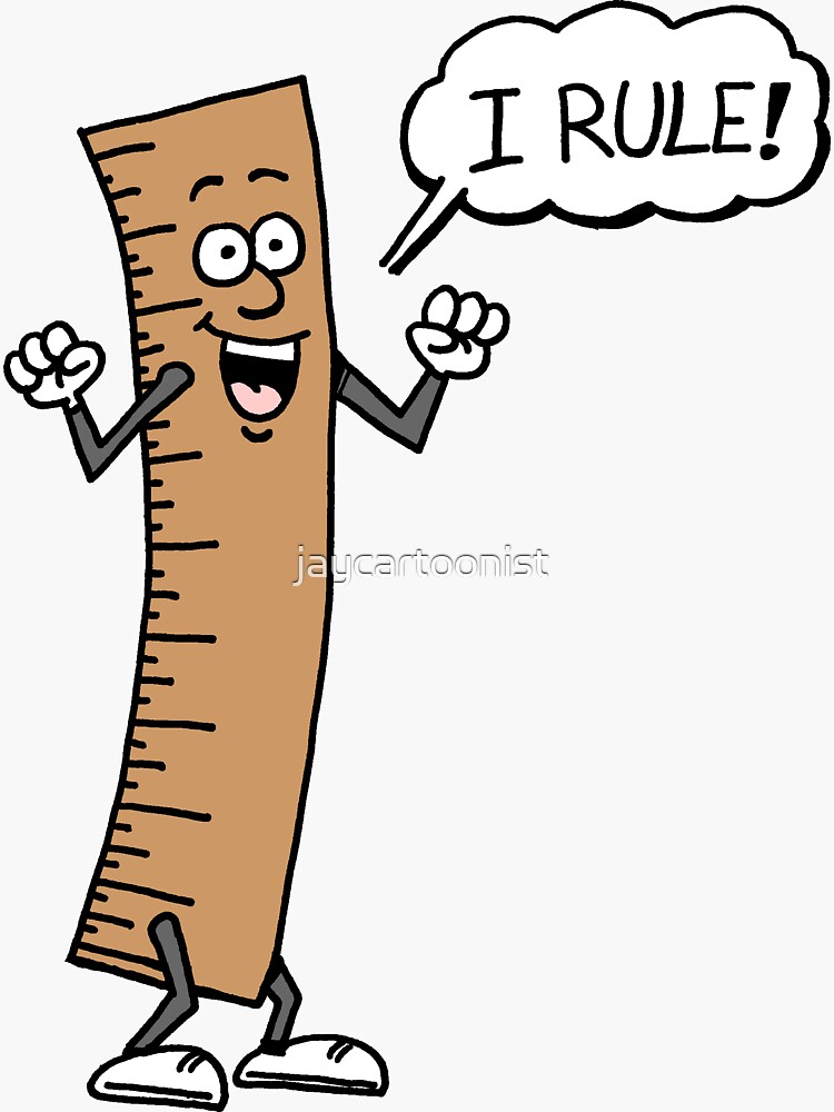"I Rule Funny Cartoon Ruler" Sticker by jaycartoonist Redbubble