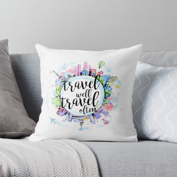 Travel Well, Travel Often Throw Pillow
