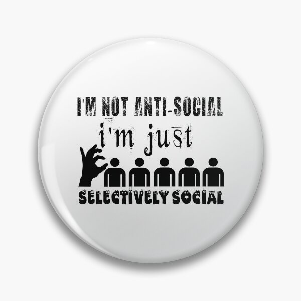 Artikelvorschau, Ich bin nicht asozial, ich bin nur selektiv sozial - Anti Socialism Social Club entworfen und verkauft von secretbox.