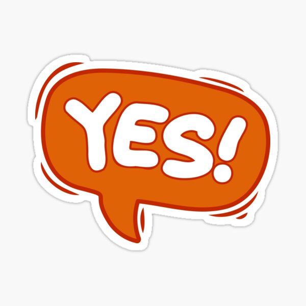 “yes” Sticker for Sale by Malika11111 | Redbubble