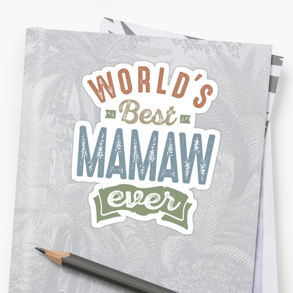 best-mamaw-sticker-by-cidolopez-redbubble