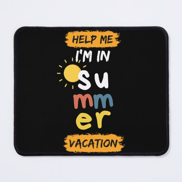 Item preview, Help Me I Am In Summer Vacation    . designed and sold by familygiftzshop.