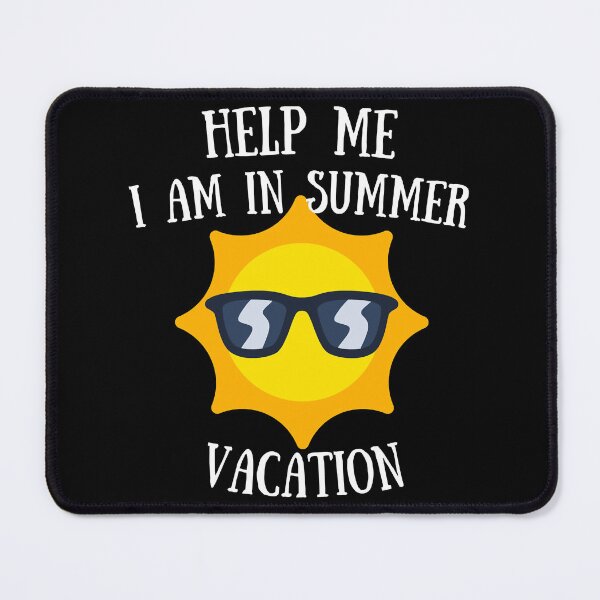 Item preview, Help Me I Am In Summer Vacation Help Me I Am In Summer Vacation Help Me I Am In Summer Vacation Help ,, designed and sold by familygiftzshop.