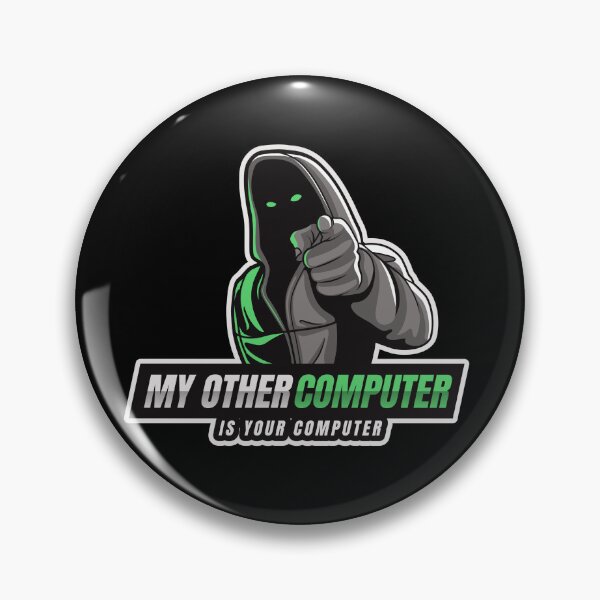 Item preview, Cyber Security - Hacker - My Other Computer is Your Computer V1 designed and sold by clubtee.