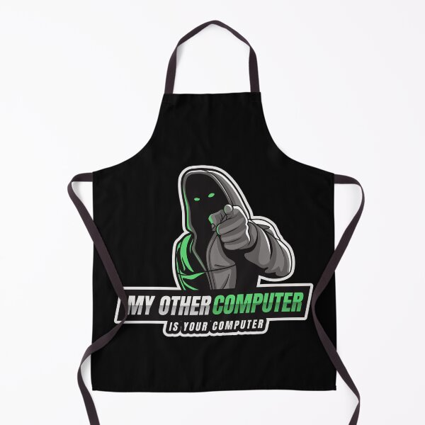 Item preview, Cyber Security - Hacker - My Other Computer is Your Computer V1 designed and sold by clubtee.