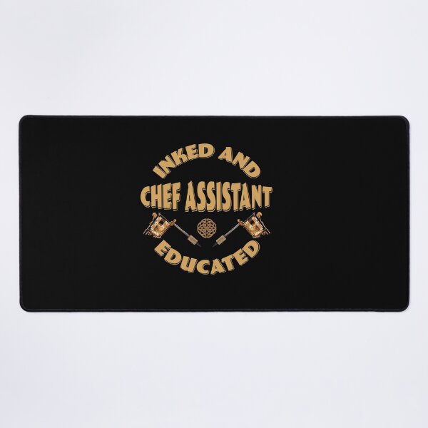 Item preview, INKED AND EDUCATED CHEF ASSISTANT designed and sold by sobriowslen.