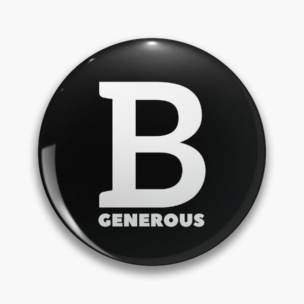 Item preview, B Generous designed and sold by BetterLifeToday.