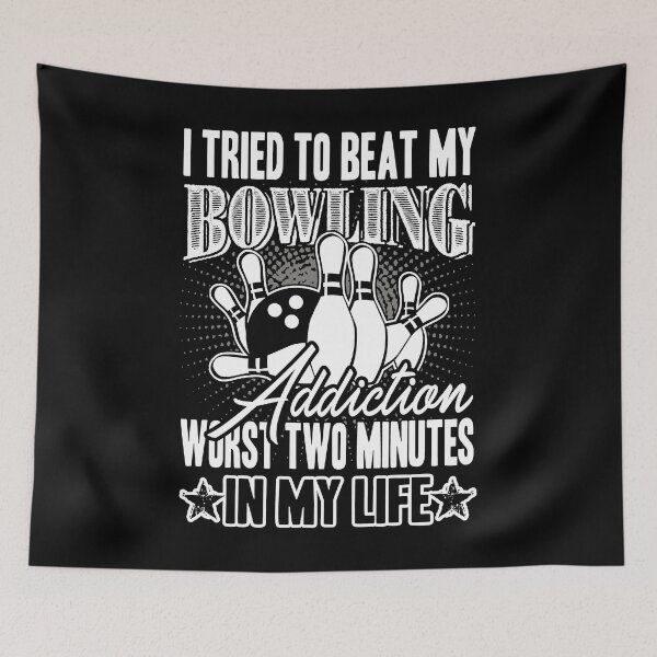 Item preview, Bowling - I Try To Beat My Bowling Addiction designed and sold by UnknownArtistt.