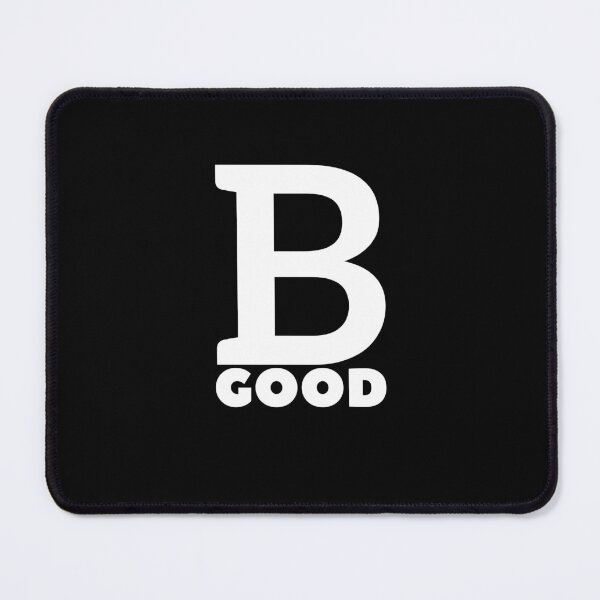 Item preview, B Good designed and sold by BetterLifeToday.