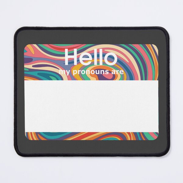 Item preview, Hello My Pronouns Are BLANK Psychedelic designed and sold by everything4eva.