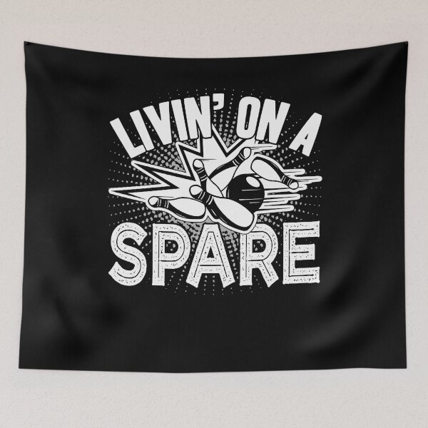 Item preview, Bowling - Livin' On A Spare Bowling designed and sold by UnknownArtistt.