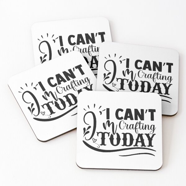 Item preview, I'CANT I'AM CRAFTING TODAY designed and sold by KatisDesign.