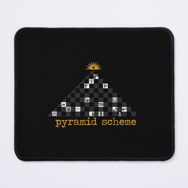 Item preview, Pyramid Scheme designed and sold by SavannahH97036.
