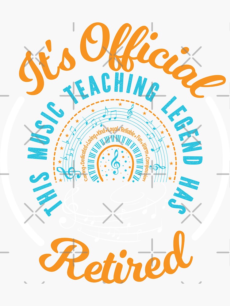 "Retiring Music Teacher, Retirement Gift" Sticker for Sale by CliqueBank Redbubble