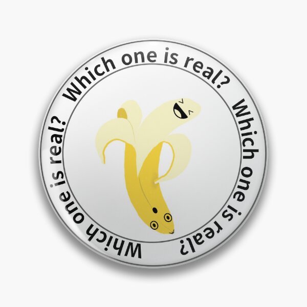 Item preview, Which one is real?,banana designed and sold by zzzozzo.