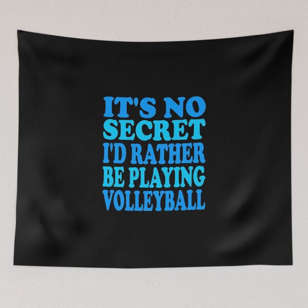 Item preview, It's No Secret I'd Rather Be Playing Volleyball Sticker designed and sold by gusplawn5.