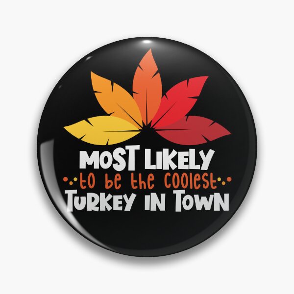 Artikelvorschau, Most Likely To Coolest Turkey Matching Family Thanksgiving Gear entworfen und verkauft von DynamicDesign.