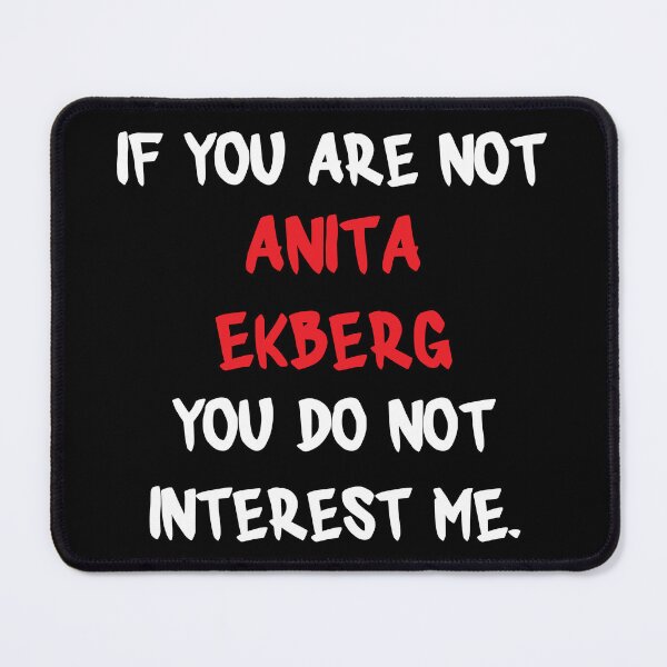 Item preview, Anita Ekberg - If you are not designed and sold by 2Girls1Shirt.