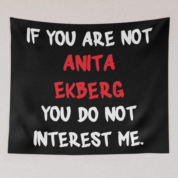 Item preview, Anita Ekberg - If you are not designed and sold by 2Girls1Shirt.