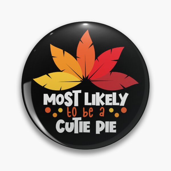 Artikelvorschau, Most Likely To Be A Cutie Pie Matching Family Thanksgiving Gear entworfen und verkauft von DynamicDesign.