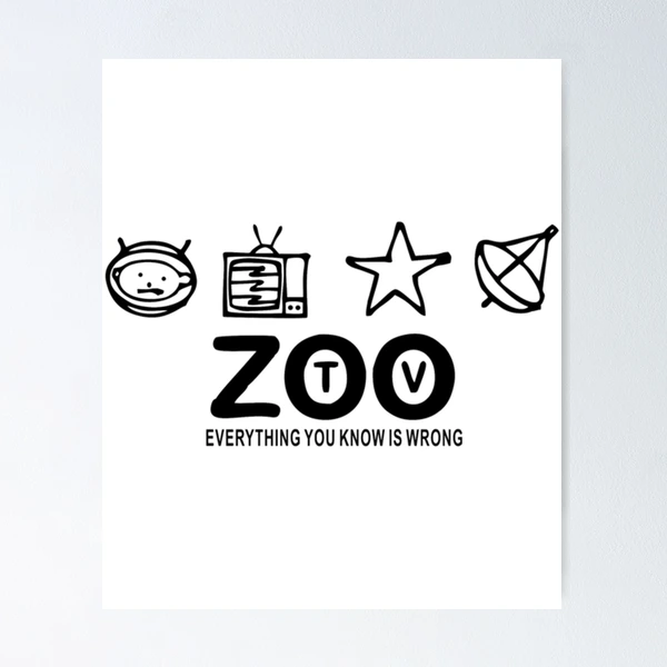 U2 - Zoo TV. 