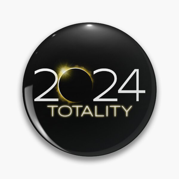Item preview, 2024 Totality 04.08.24 Total Solar Eclipse Gear designed and sold by DynamicDesign.