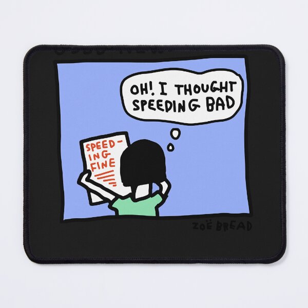 Item preview, Speeding a okay designed and sold by BradHedges.