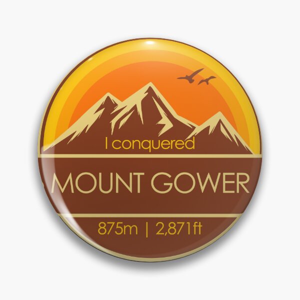 Item preview, I Conquered Mount Gower Hiker's Collectable designed and sold by LegsMiserable.